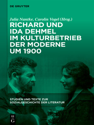 cover image of Richard und Ida Dehmel im Kulturbetrieb der Moderne um 1900